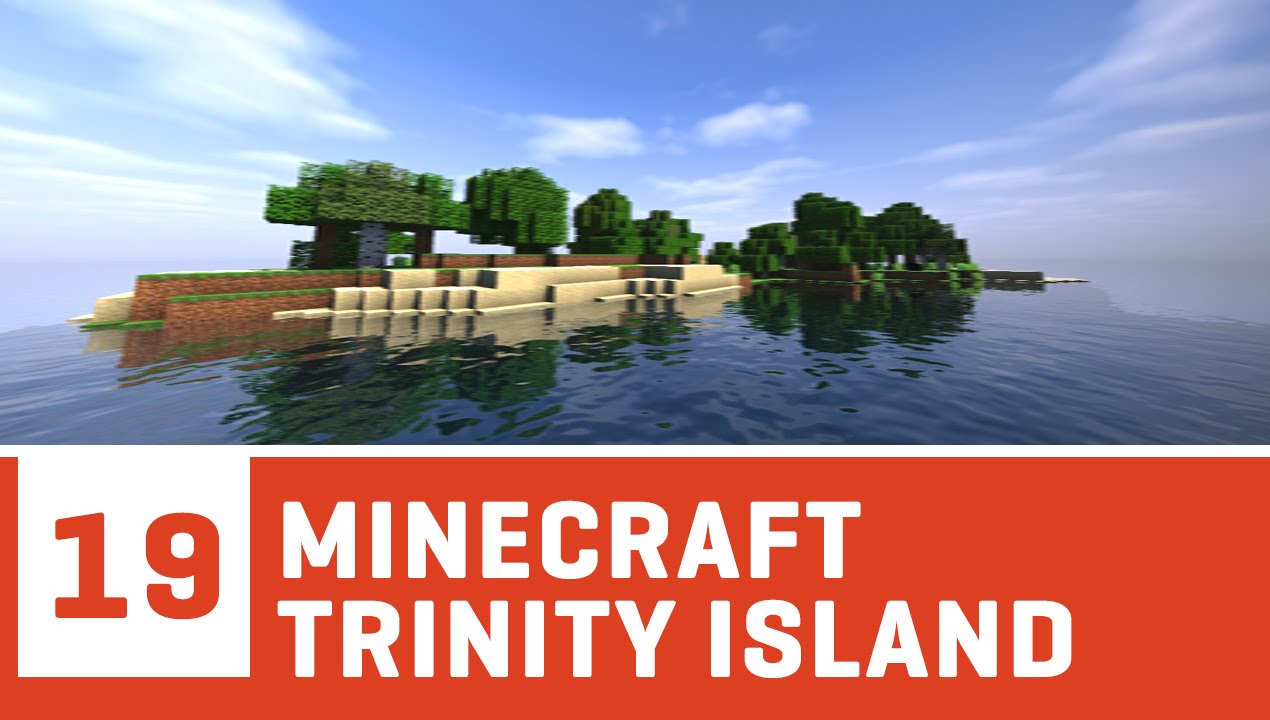 Trinity Minecraft Minecraft: Trinity Island - Part 19 - YouTube