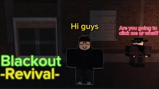 Replaying the tutorial In black out revival