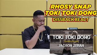 RHOSY SNAP-TOKI TOKI DONG #DissBack | REACT ! DISS BIKIN TELINGA MELEDAK !!