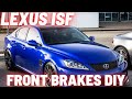 Lexus ISF front brake pads replacement with Winmax W2