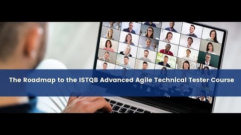 The Roadmap to the ISTQB Advanced Agile Technical Tester Course