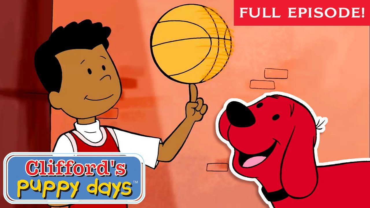 Hoop Dreams | Doggie Duds | Full Episode | Clifford's Puppy Days | Scholastic Classic