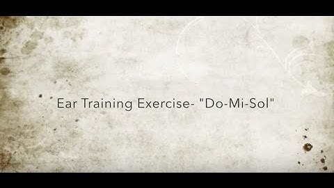 Ear Training With Solfege And The Major Scale- Part 2