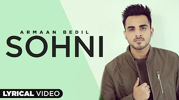 Armaan Bedil - Sohni || Lyrical Video || Ranjha Yaar || Joban Cheema || Gpsehmbi