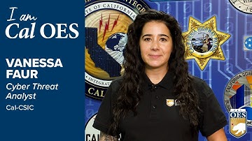 Watch: Celebrating our Staff – I am Cal OES Vanessa Faur, Cyber Threat Analyst at the Cal CSIC