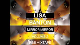 Lisa Banton - You Got That
The Canadian Mary J. Blige, Lisa Banton has dropped her second project Mirror Mirror Vol.2 R&B Mixtape that you can download for free on : http://lisabanton.bandcamp.com/album/mirror-mirror-vol-2-r-b-mixtape Lisa Banton - You Got That