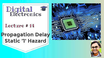 Lecture #14 Propagation Delay | Static 
