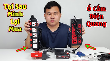 Đây Là Lý Do Mình Mua Và Sử Dụng Ổ Cắm Điện Quang