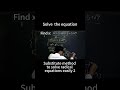 Substitute method to solve radical equations easily 2