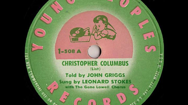 Christopher Columbus told by John Griggs and sung ...