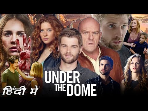Under the Dome Full Movie Hindi Dubbed | Mike Vogel | Rachelle Lefevre | Natalie Martinez | Review