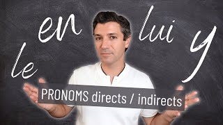 French indirect and direct object pronouns | LUI, LEUR, EN, Y, etc... and double pronouns!