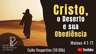 Cristo, o Deserto e sua Obediência