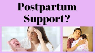 Postpartum Support?
