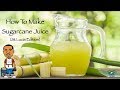 How natural sugar cane juice is made