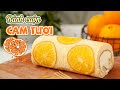 Cách làm BÁNH CUỘN CAM TƯƠI - ORANGE ROLL CAKE recipe