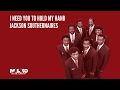 The Jackson Southernaires - I Need You to Hold My Hand (Lyric Video)