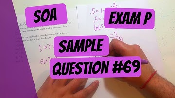 Exam P #69 | SOA Sample Questions