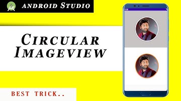 How to add circular imageview | Implement circular Imageview in Android studio | Easy Trick
