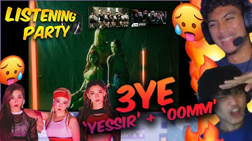 FIRST TIME REACTING TO 3YE (써드아이) | "YESSIR", "OOMM" | LISTENING PARTY 🎧