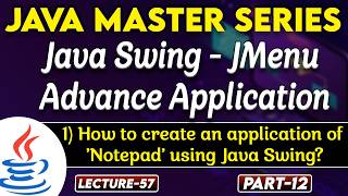 #57 Java Swing Jmenu Advance Application | How to create an Application of Notepad using Java Swing?