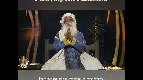 Purifying the 5 Elements #Panchabhuta - Sadhguru | Shorts | Life INSIGHTS