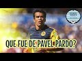 Que fue de Pavel Pardo?