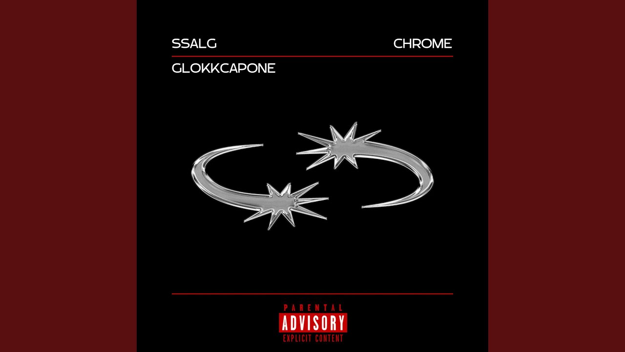 Chrome (feat. GlokkCapone)