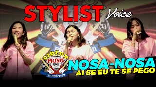 NOSA NOSA Ai Se Eu Te Pego   STYLIST VOICE || COVER LIVE GMP