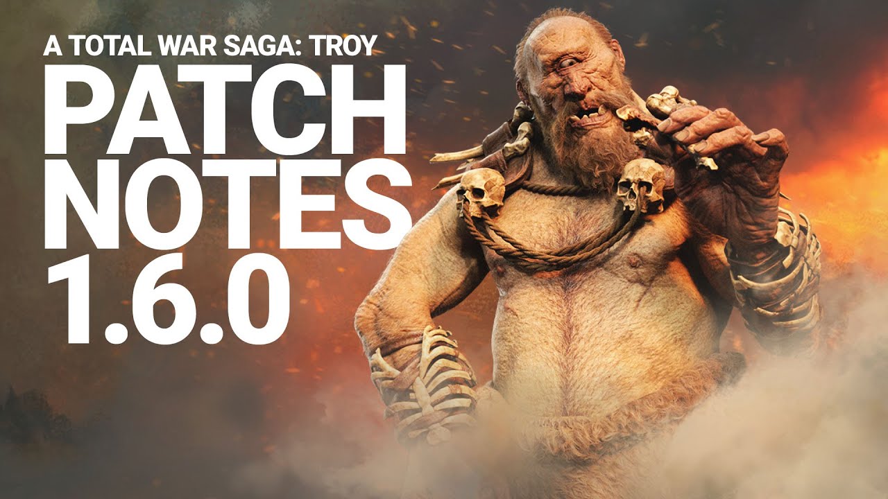A Total War Saga: TROY - MYTHOS Patch Notes 1.6