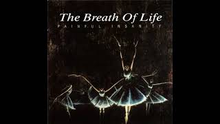 The Breath Of Life 1992 Painful Insanity @AuroraeHesperus
