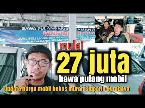 Update harga mobil bekas Jawa timur Sidoarjo dan Surabaya. 