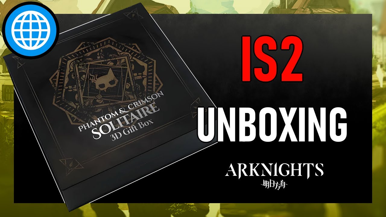 [🌐] Unboxing Official Arknights Merch - Phantom & Crimson Solitaire - 3D Gift Box