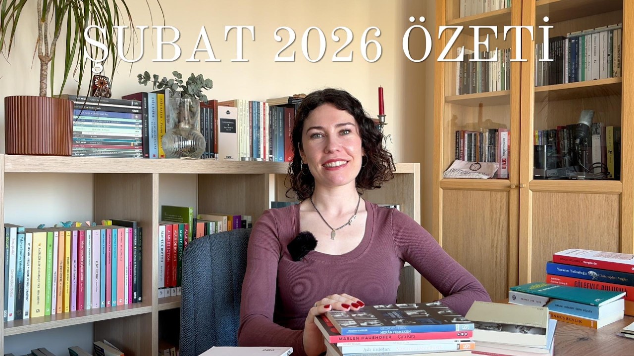 ŞUBAT 2026 ÖZETİ- Okuduğum Kitaplar, Mart Ayı Okuma Listesi, Tematik Okumalar