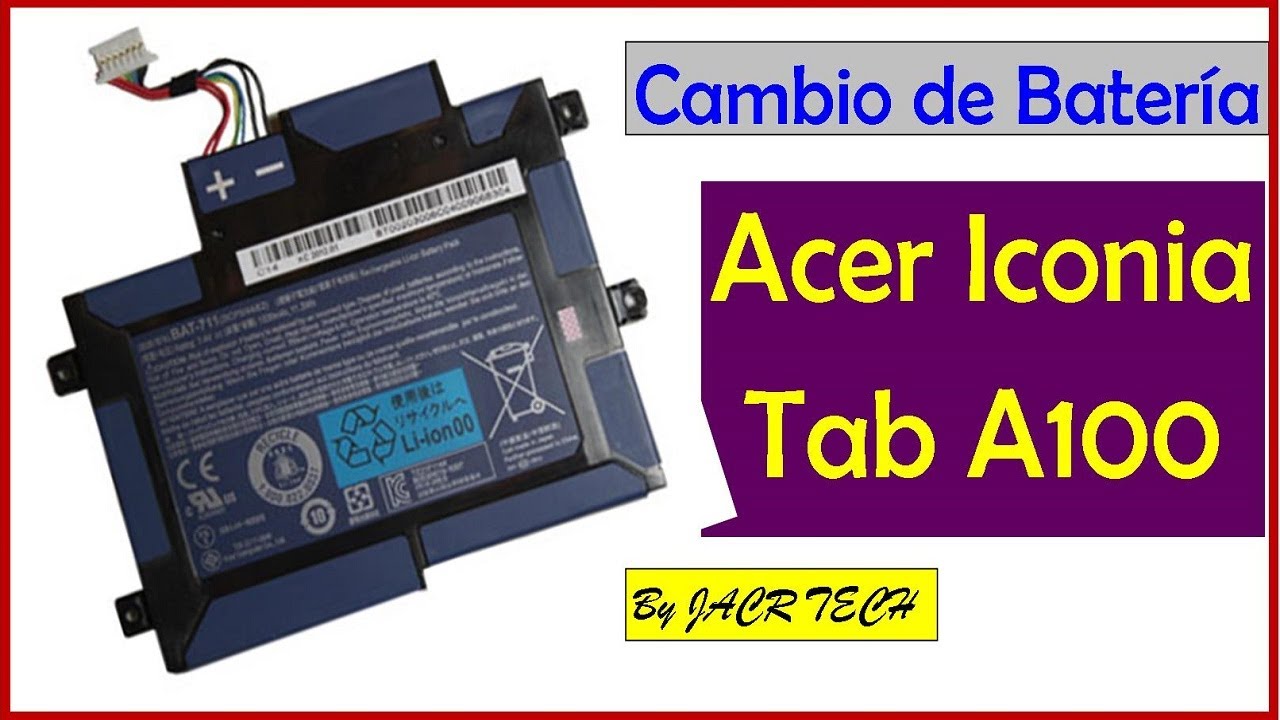 Cómo cambiar bateria Acer Iconia Tab A100 YouTube Cómo cambiar bateria Acer Iconia Tab A100 YouTube
