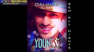 YouNess ft. Dj Sem - Dalinda (Cover) | 2016 | يونس