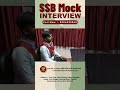 How Mock Interviews Improve SSB Performance | Sudhir Sir