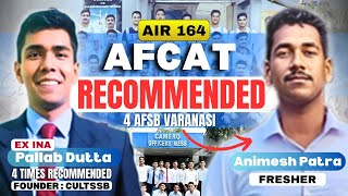 AIR 164 Animesh Patra | 4 AFSB Varanasi| Recommended | SSB Interview | CULTSSB