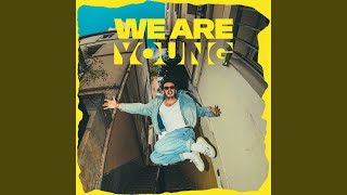 We Are Young (feat. Anna Graceman)