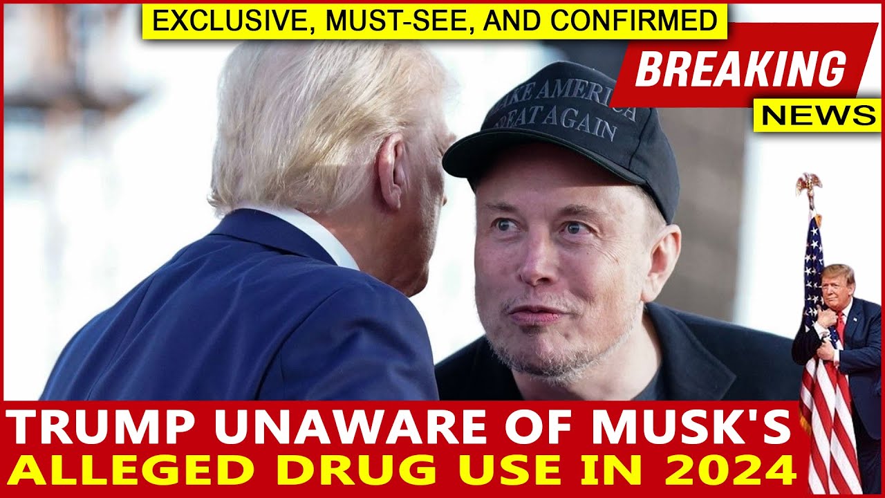 Trump Unaware of Musk's Alleged Drug Use in 2024 Campaign