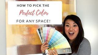 DIY - How to pick the PERFECT color for any space!