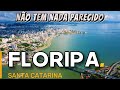 FLORIANÓPOLIS (Santa Catarina) - Um pedacinho do mundo inteiro dentro de uma ilha!