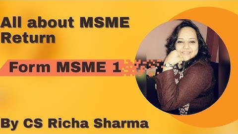 All about MSME Return, FORM MSME 1