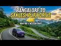 Bangalore to Sakleshpur Drive || Best Weekend Getaway from Bangalore