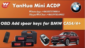 #bmw #obd2: OBD add keys for BMW CAS4 CAS4+ IMMO by using YanHua Mini ACDP