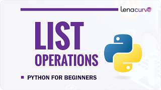 Python List Operations | Add, Remove, Sort & Reverse Lists