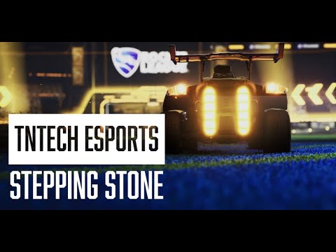 Stepping Stone | TNTech Esports 2020
