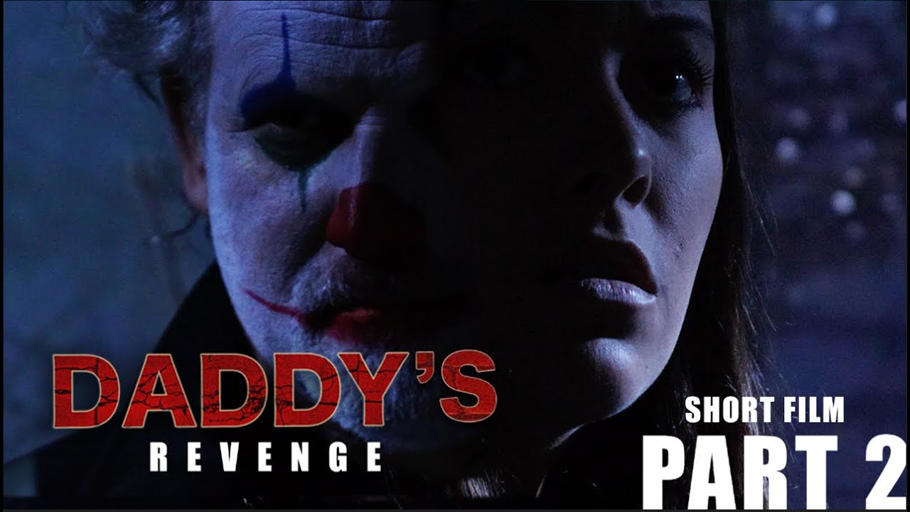 Horror Movie Daddy's Revenge full Movie YouTube