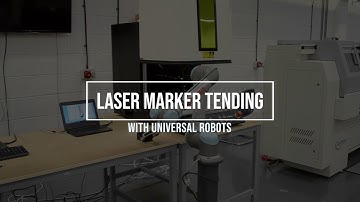 Laser Marker Tending in collaboration with Colchester Machine Tool Solutions