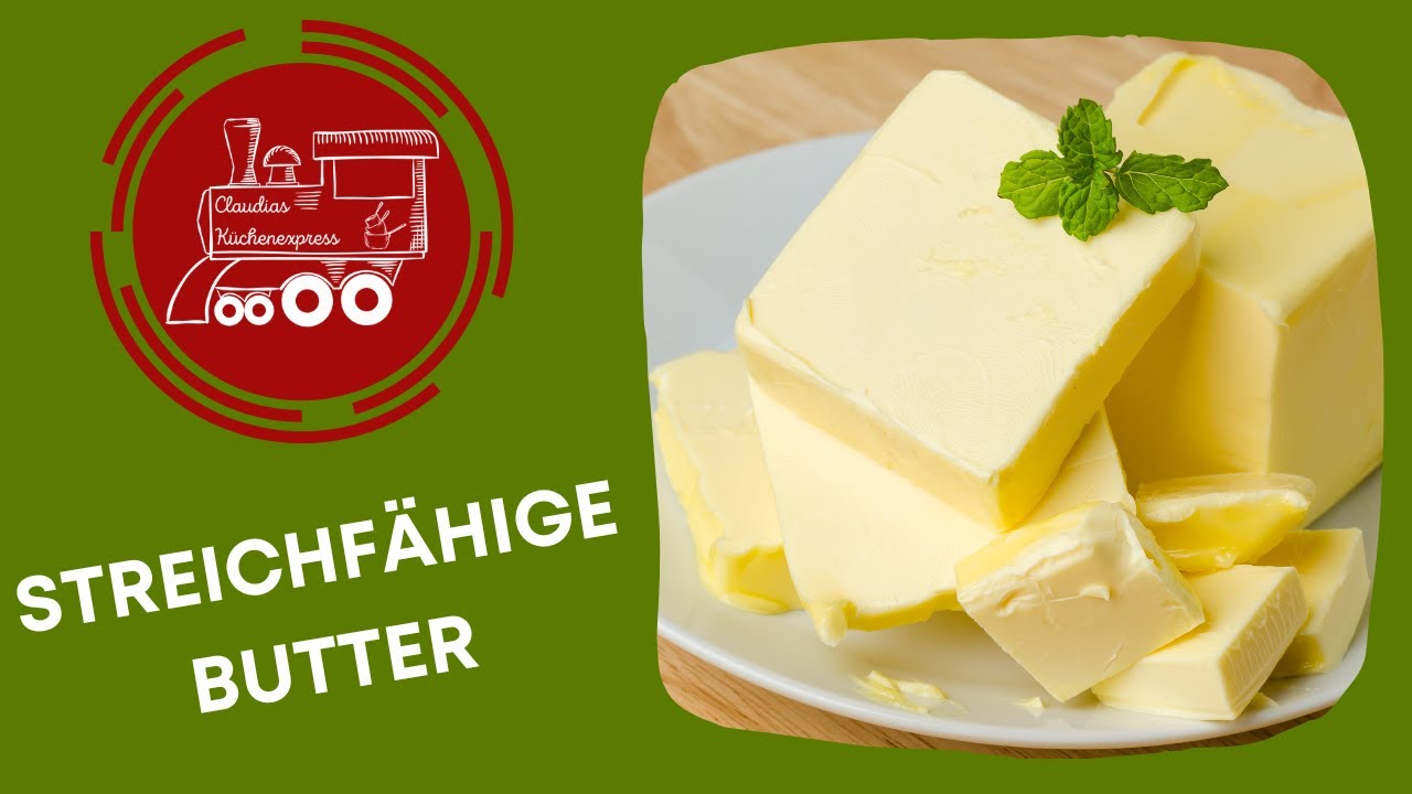 STREICHFÄHIGE BUTTER ⭐⭐⭐⭐⭐